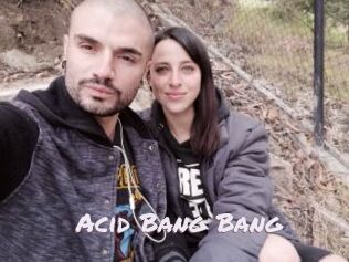 Acid_Bang_Bang