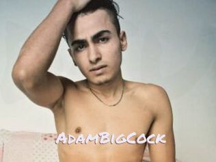 AdamBigCock Deutsche Sexcams