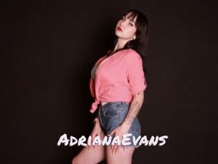 AdrianaEvans Deutsche Sexcams