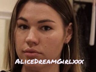 AliceDreamGirlxxx