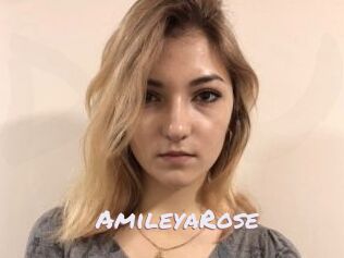 AmileyaRose