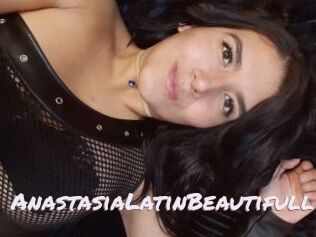 AnastasiaLatinBeautifull