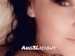 Ang3Licious