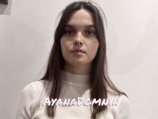 AyanaDomnin Deutsche Sexcams