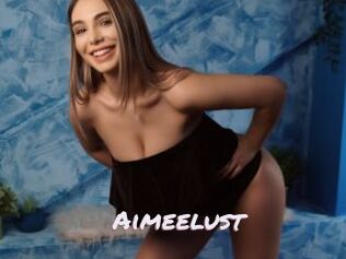Aimeelust