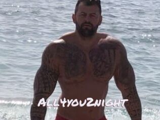 All4you2night