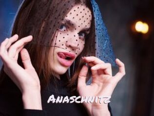 Anaschnitz