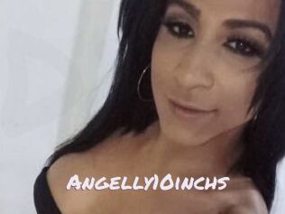 Angelly10inchs