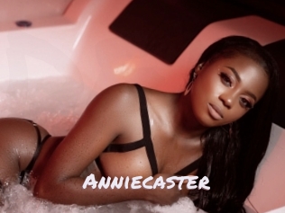 Anniecaster