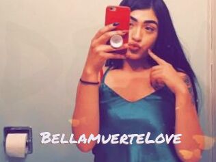 BellamuerteLove