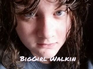 BigGirl_Walkin Deutsche Sexcams