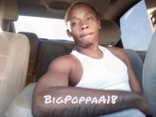 BigPoppaA18