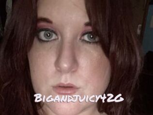 Bigandjuicy42G