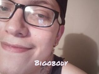 Bigobody