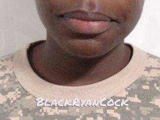BlackRyanCock