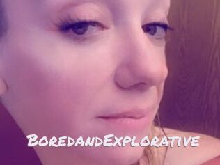 BoredandExplorative