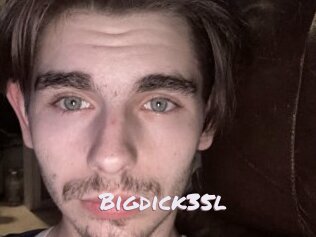 Bigdick35l