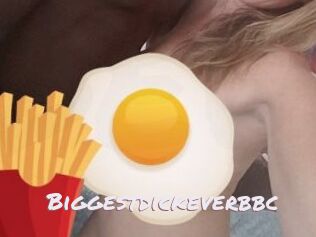 Biggestdickeverbbc