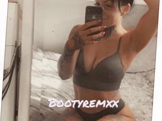 Bootyremxx