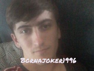 Bornajoker1996