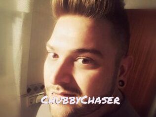 ChubbyChaser