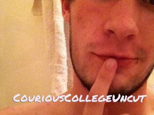 CouriousCollegeUncut