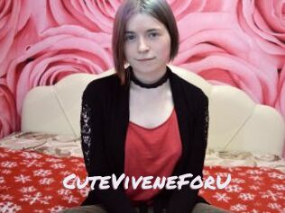 CuteViveneForU