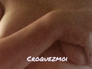 Croquezmoi
