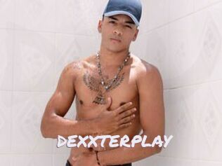DEXXTERPLAY