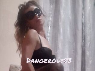 Dangerous83