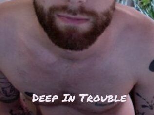 Deep_In_Trouble Deutsche Sexcams