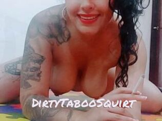 DirtyTabooSquirt Deutsche Sexcams