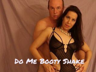 Do_Me_Booty_Shake