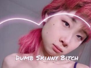 Dumb_Skinny_Bitch Deutsche Sexcams