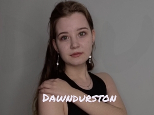 Dawndurston