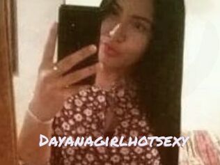 Dayanagirlhotsexy