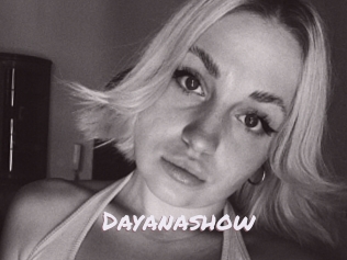 Dayanashow