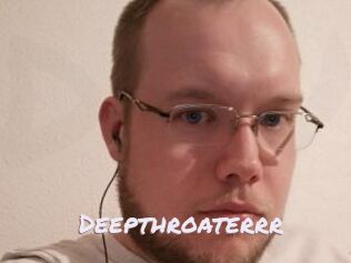 Deepthroaterrr
