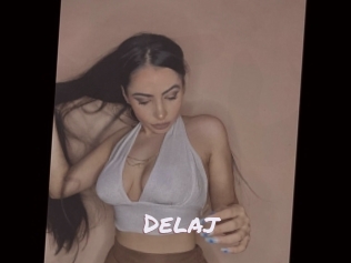 Delaj