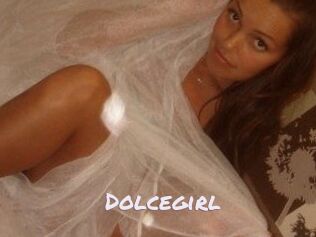 Dolcegirl