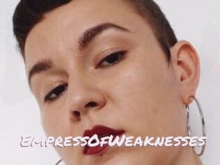EmpressOfWeaknesses
