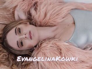 EvangelinaKowki Deutsche Sexcams