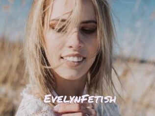 EvelynFetish