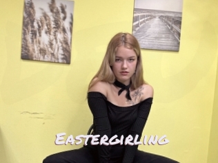 Eastergirling