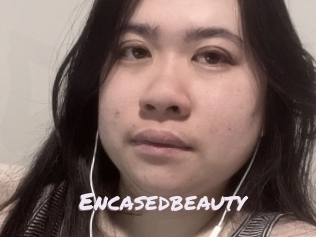 Encasedbeauty