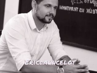 Ericlauncelot