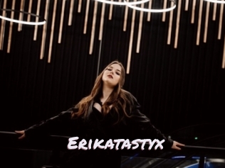 Erikatastyx