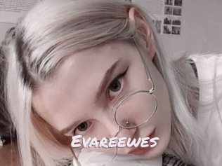 Evareewes
