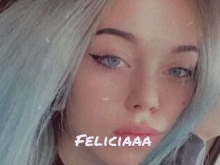 Feliciaaa