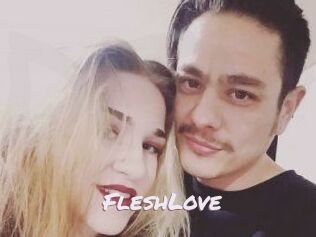 FleshLove